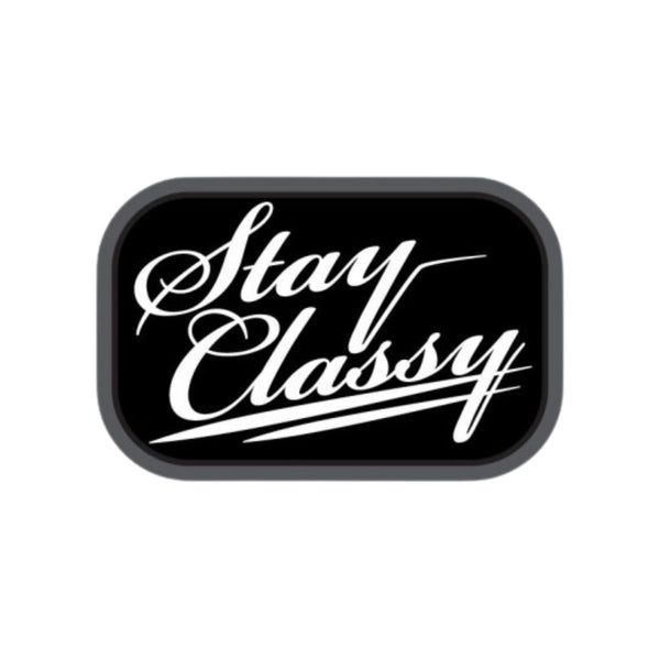 Stay Classy Decal - Urban Thick heavy duty vehicle vinyl decal, Die cut, High quality and durable vinyl, indoor and outdoor use, Waterproof and weather resistant, Size: 2"x 3"