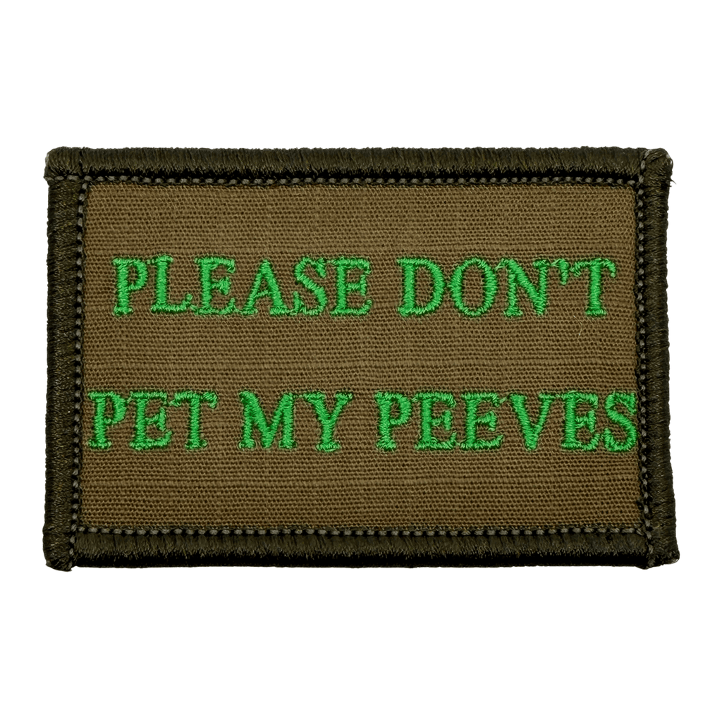 Brown patch with green text 'PLEASE DON'T PET MY PEEVES' on a brown background