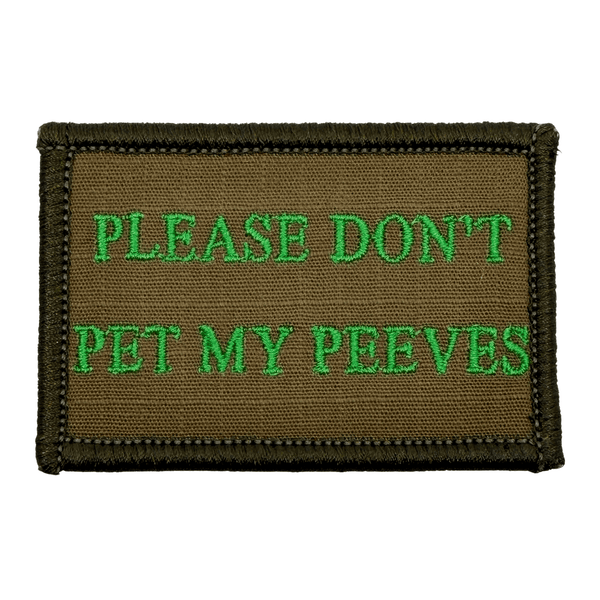Brown patch with green text 'PLEASE DON'T PET MY PEEVES' on a brown background