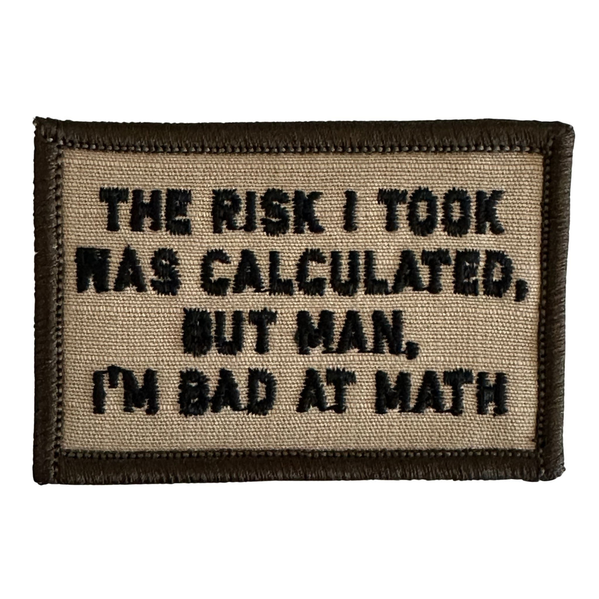 The Risk I Took Was Calculated, But Man, I'm Bad At Math Patch - Deser