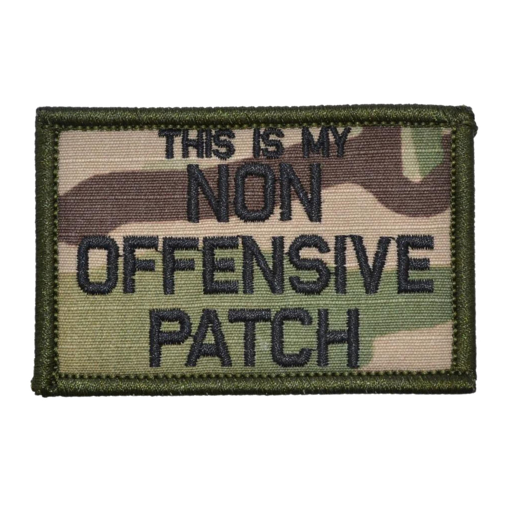 This Is My Non Offensive Patch  - MultiCam Camo, embroidered patch with hook fastener backing, Made in the USA, 2" x 3" sized for our tactical/operator caps, tactical bags and gear.