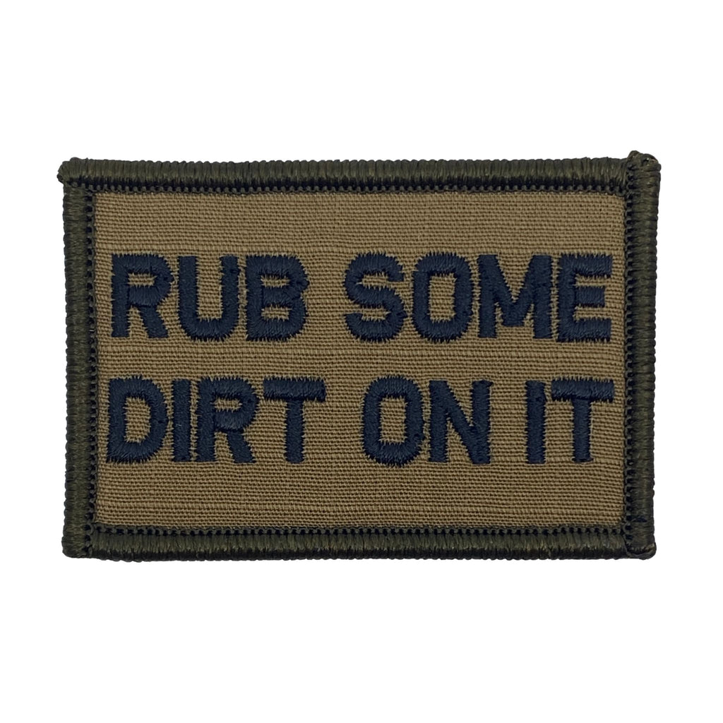 Rub Some Dirt On It Patch - Coyote Brown/Black.